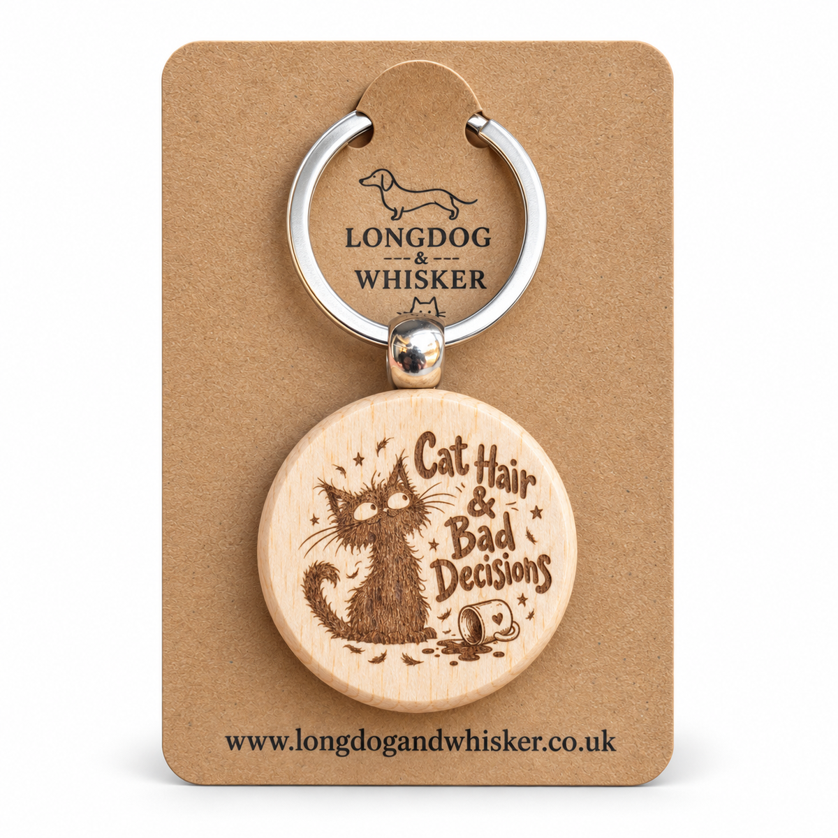 Cat Hair and Bad Decisions wooden keyring on Longdog & Whisker card