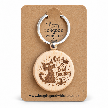 Cat Hair and Bad Decisions wooden keyring on Longdog & Whisker card